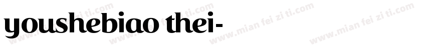 youshebiao thei字体转换